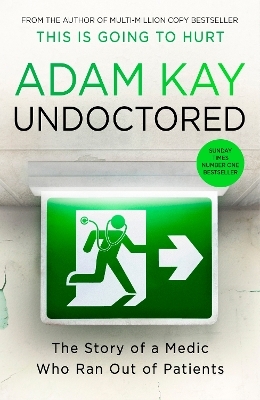 Undoctored - Adam Kay
