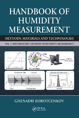 Handbook of Humidity Measurement, Volume 1 - Ghenadii Korotcenkov