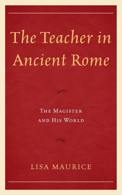 Teacher in Ancient Rome -  Lisa Maurice