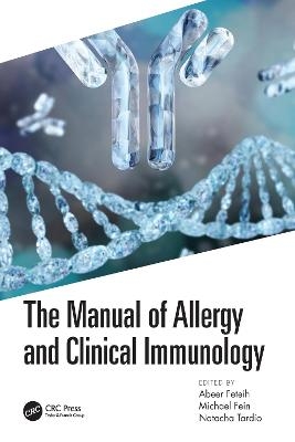 The Manual of Allergy and Clinical Immunology - 