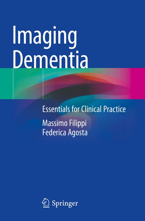 Imaging Dementia - Massimo Filippi, Federica Agosta