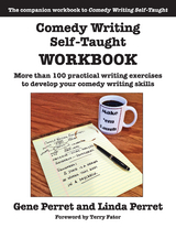 Comedy Writing Self-Taught Workbook - Gene Perret, Linda Perret