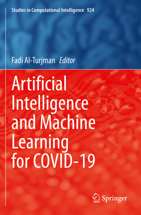 Artificial Intelligence and Machine Learning for COVID-19 - 