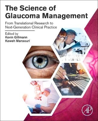 The Science of Glaucoma Management - 