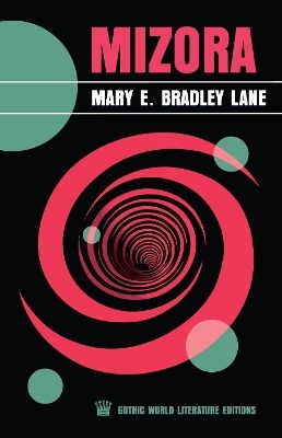 Mizora - Mary E. Bradley Lane