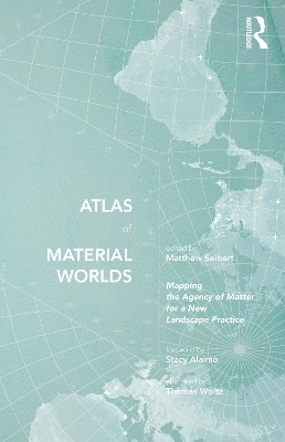 Atlas of Material Worlds - 