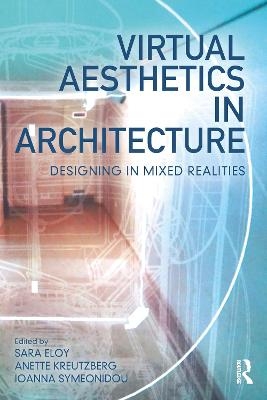 Virtual Aesthetics in Architecture - 