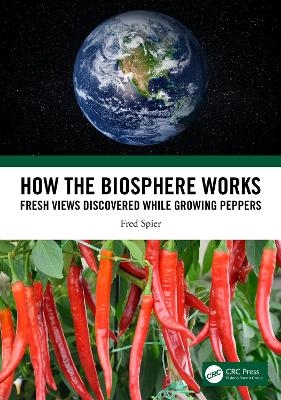 How the Biosphere Works - Fred Spier