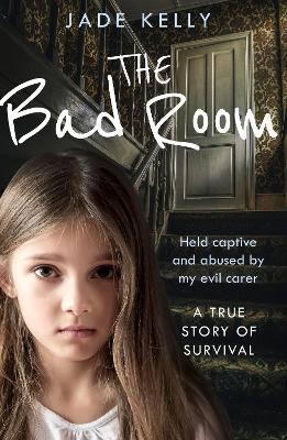 The Bad Room - Jade Kelly