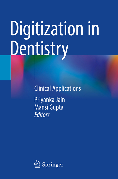 Digitization in Dentistry - 