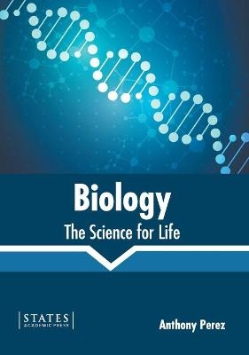 Biology: The Science for Life - 