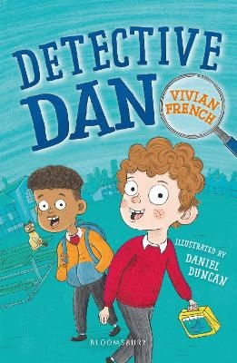 Detective Dan: A Bloomsbury Reader - Vivian French