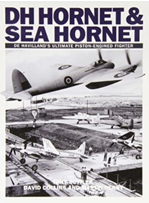 DH Hornet and Sea Hornet - Tony Butler, David Collins, Martin Derry