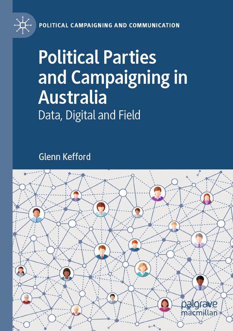 Political Parties and Campaigning in Australia - Glenn Kefford