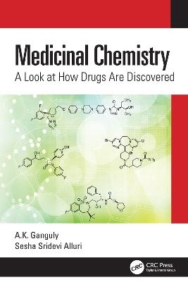 Medicinal Chemistry - A.K. Ganguly, Sesha Sridevi Alluri