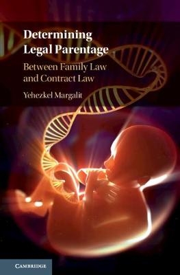 Determining Legal Parentage - Yehezkel Margalit
