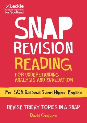 National 5/Higher English Revision: Reading for Understanding, Analysis and Evaluation - David Cockburn