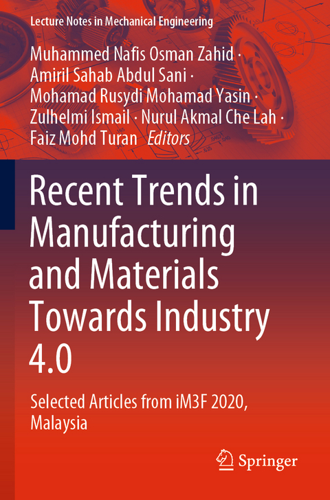 Recent Trends in Manufacturing and Materials Towards Industry 4.0 - 