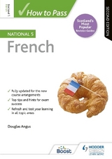 How to Pass National 5 French, Second Edition - Angus, Douglas