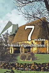 7 wahre Schmunzelgeschichten - Hermann Wienke