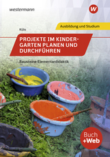 Projekte im Kindergarten planen und durchführen - Holger Küls