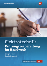 Prüfungsvorbereitung für die handwerklichen Elektroberufe - Kramer, Thomas; Asmuth, Markus; Fischer, Udo