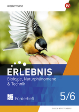 Erlebnis Biologie, Naturphänomene & Technik - Ausgabe 2022 für Baden-Württemberg