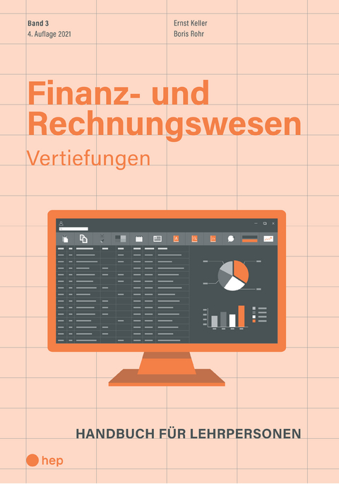Finanz- und Rechnungswesen - Vertiefungen - Ernst Keller, Boris Rohr
