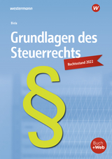 Grundlagen des Steuerrechts - Biela, Sven