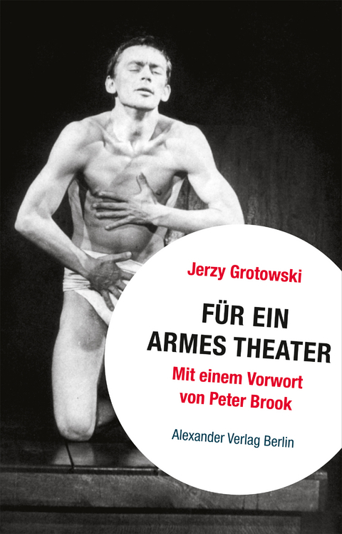 Für ein armes Theater - Jerzy Grotowski