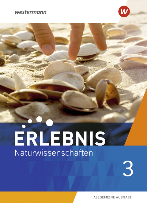 Erlebnis Naturwissenschaften - Allgemeine Ausgabe 2019 - 