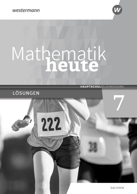 Mathematik heute - Ausgabe 2020 für Sachsen