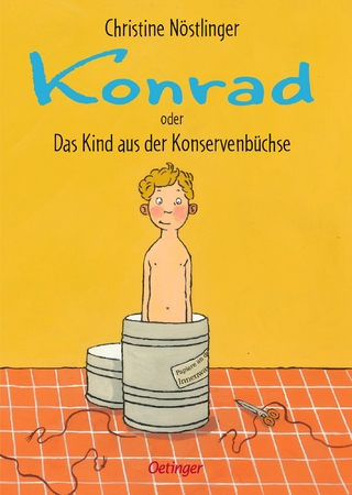 Konrad oder Das Kind aus der Konservenbüchse - Christine Nöstlinger