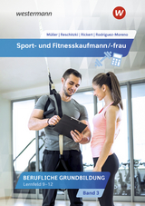 Sport- und Fitnesskaufmann/ -frau - Rickert, Rolf; Reschitzki, Kai-Michael; Müller, Michael; Rodriguez Moreno, Raquel