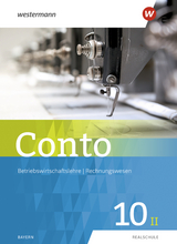 Conto für Realschulen in Bayern - Ausgabe 2019 - Manfred Jahreis, Sabine Welzenbach, Elke Zahn