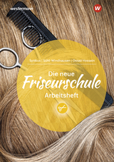 Die neue Friseurschule - Syttkus, Cornelia; Sühl Windhausen, Andrea; Ostad Hossein, Haleh