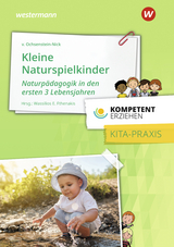 Kleine Naturspielkinder - Jutta v. Ochsenstein-Nick