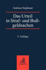 Das Urteil in Straf- und Bußgeldsachen - Rösch, Bernd; Stegbauer, Andreas