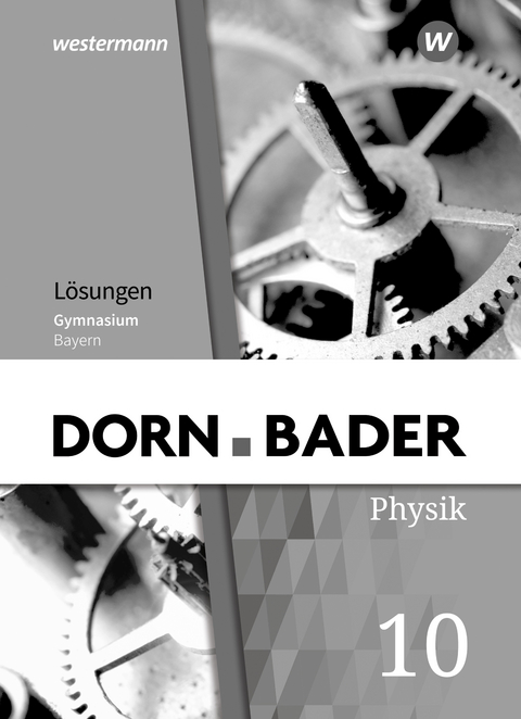 Dorn / Bader Physik SI - Ausgabe 2019 für Bayern - 