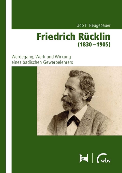 Friedrich Rücklin (1830 - 1905) - Udo F. Neugebauer