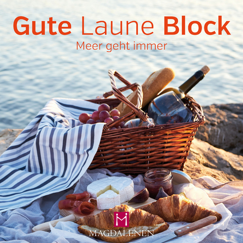 Gute Laune Block Meer geht immer