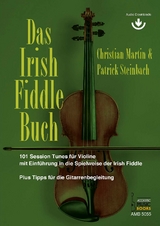 Das Irish Fiddle Buch. 101 Session Tunes für Violine. - Christian Martin, Patrick Steinbach