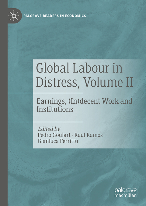 Global Labour in Distress, Volume II - 