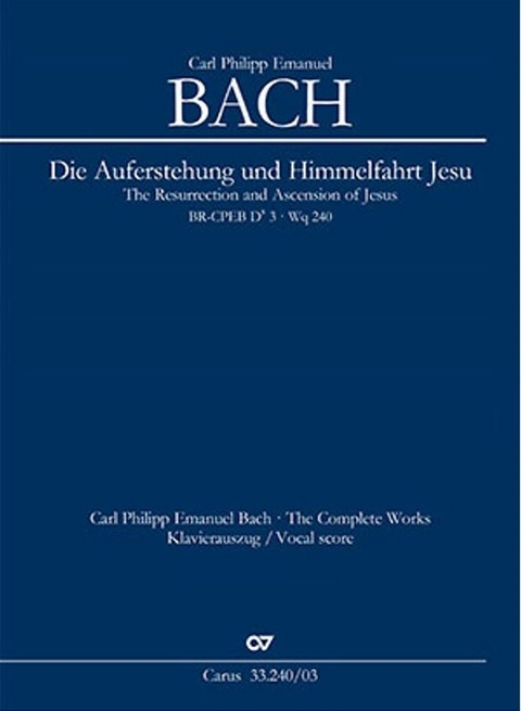 Die Auferstehung und Himmelfahrt Jesu (Klavierauszug) - Carl Philipp Emanuel Bach