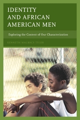 Identity and African American Men -  Kenneth Maurice Tyler