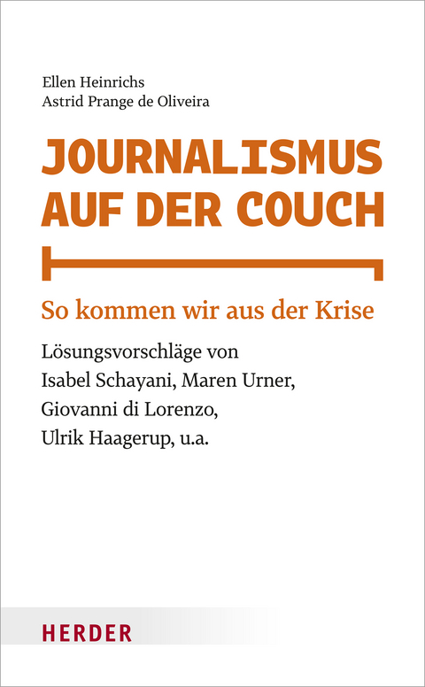 Journalismus auf der Couch - Ellen Heinrichs, Astrid Prange de Oliveira