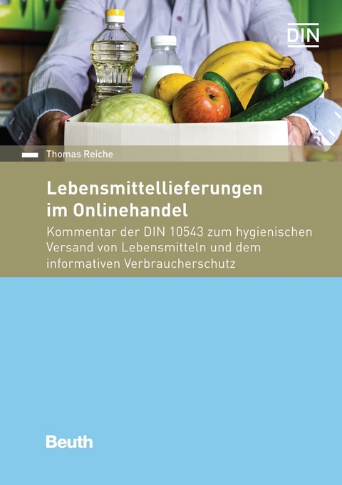 Lebensmittellieferungen im Onlinehandel - Buch mit E-Book - Dr. Thomas Reiche