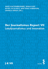 Der Journalismus-Report VII - 