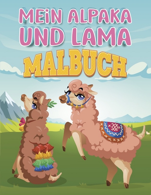 Mein Alpaka und Lama Malbuch - 