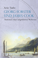 Georg Forster und James Cook - Arne Taube